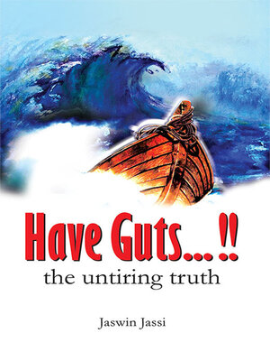 cover image of Have Guts...!! the Untiring Truth